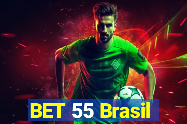 BET 55 Brasil